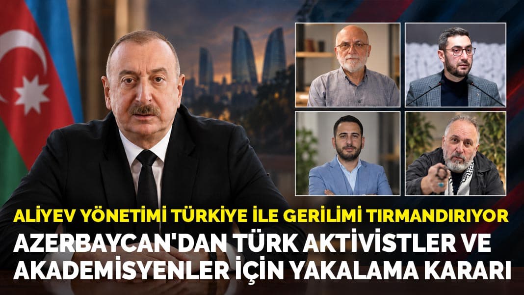 Bakü’den Türkiye’deki yedi isim için uluslararası arama kararı