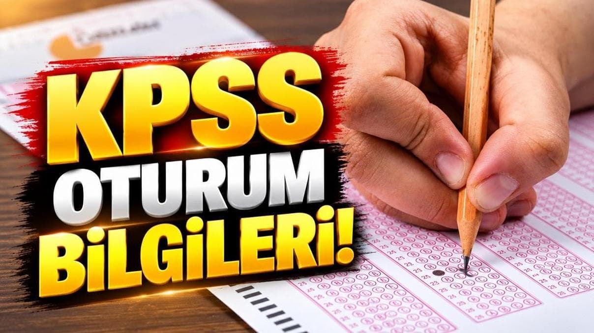 KAMU PERSONEL SEÇME SINAVI (KPSS) 2026 NE ZAMAN? KPSS Ortaöğretim Oturumu Kaçta Başlıyor, Kaçta Bitiyor, Kaç Dakika Sürüyor?